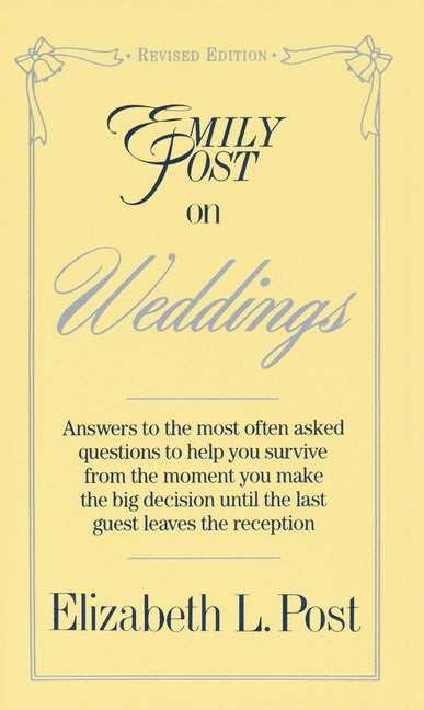Emily Post on Weddings: Revised Edition (Revised)
