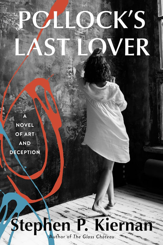 Pollock's Last Lover: A Novel of Art and Deception