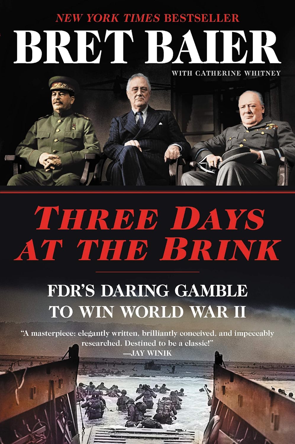 Three Days at the Brink: Fdr's Daring Gamble to Win World War II