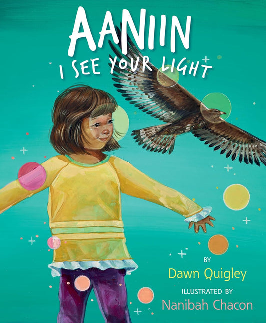Aaniin: I See Your Light