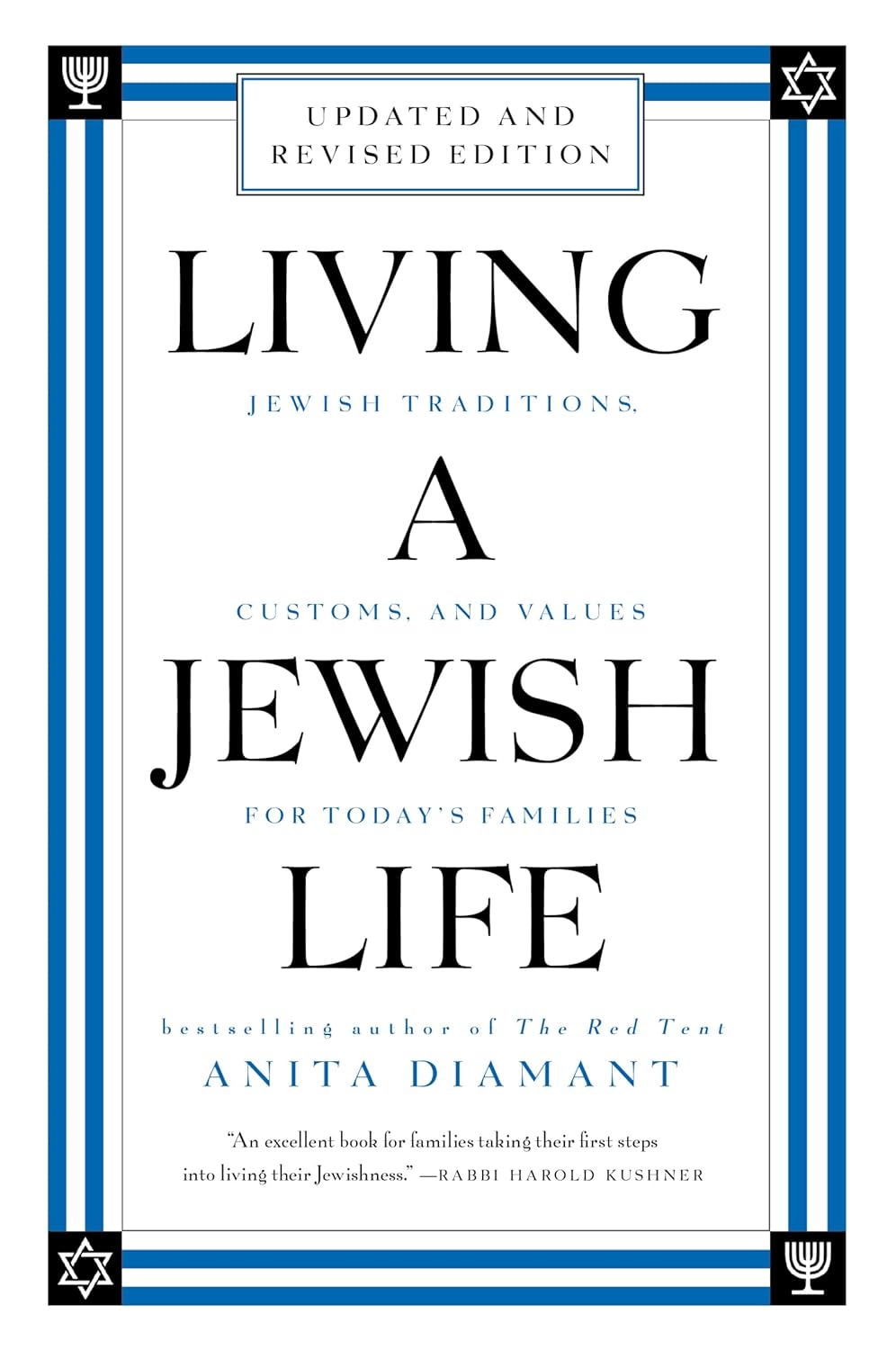 Living a Jewish Life, Revised and Updated: Jewish Traditions, Customs, and Values for Today's Families