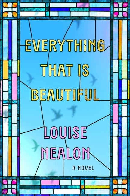 Everything That Is Beautiful
