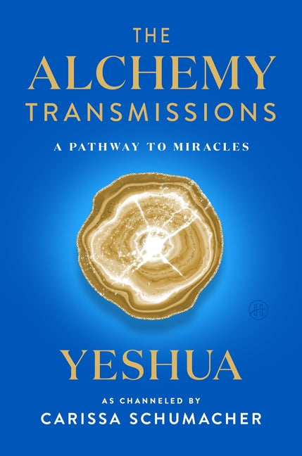 The Alchemy Transmissions: A Pathway to Miracles