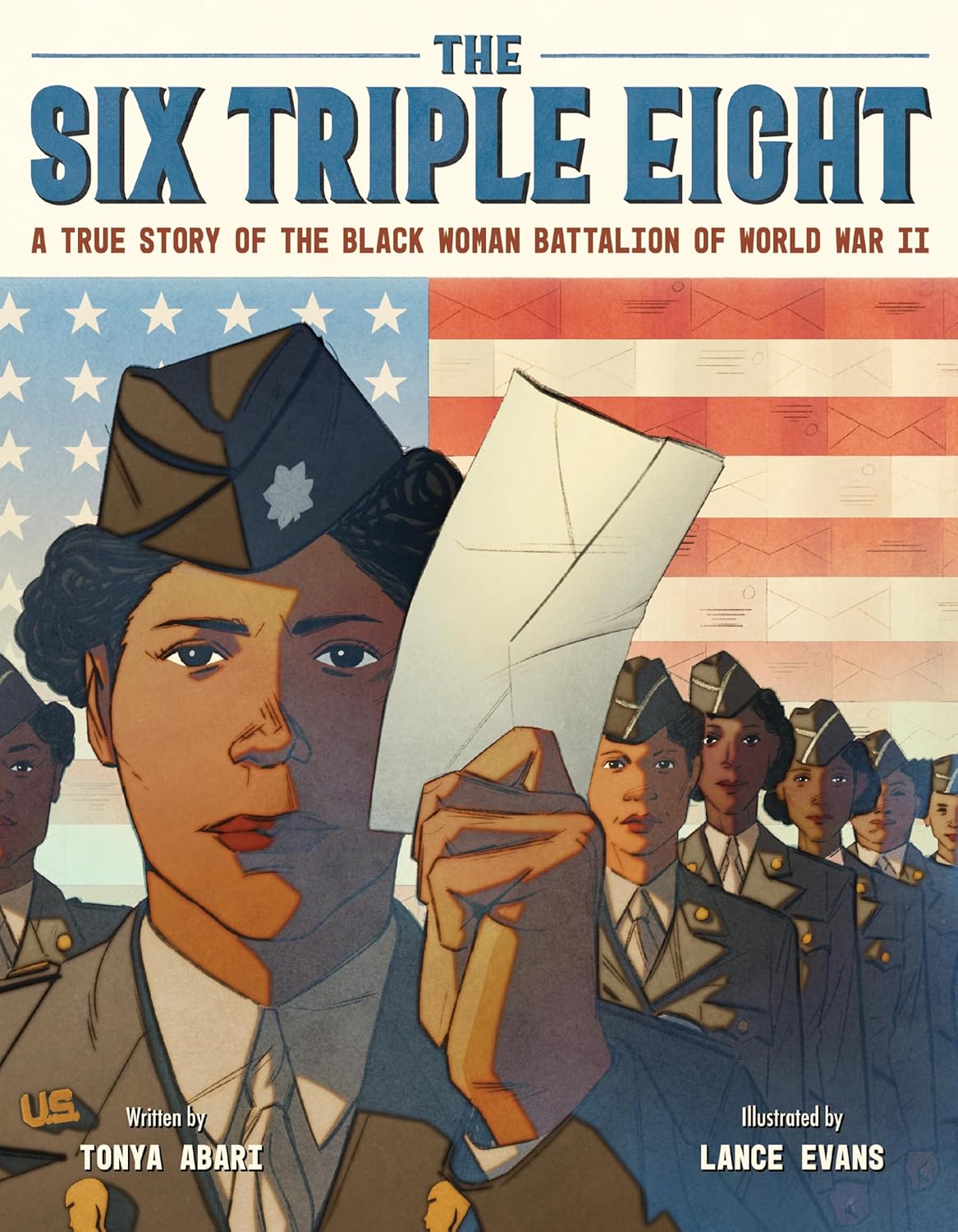 Six Triple Eight: A True Story of the Black Woman Battalion of World War II