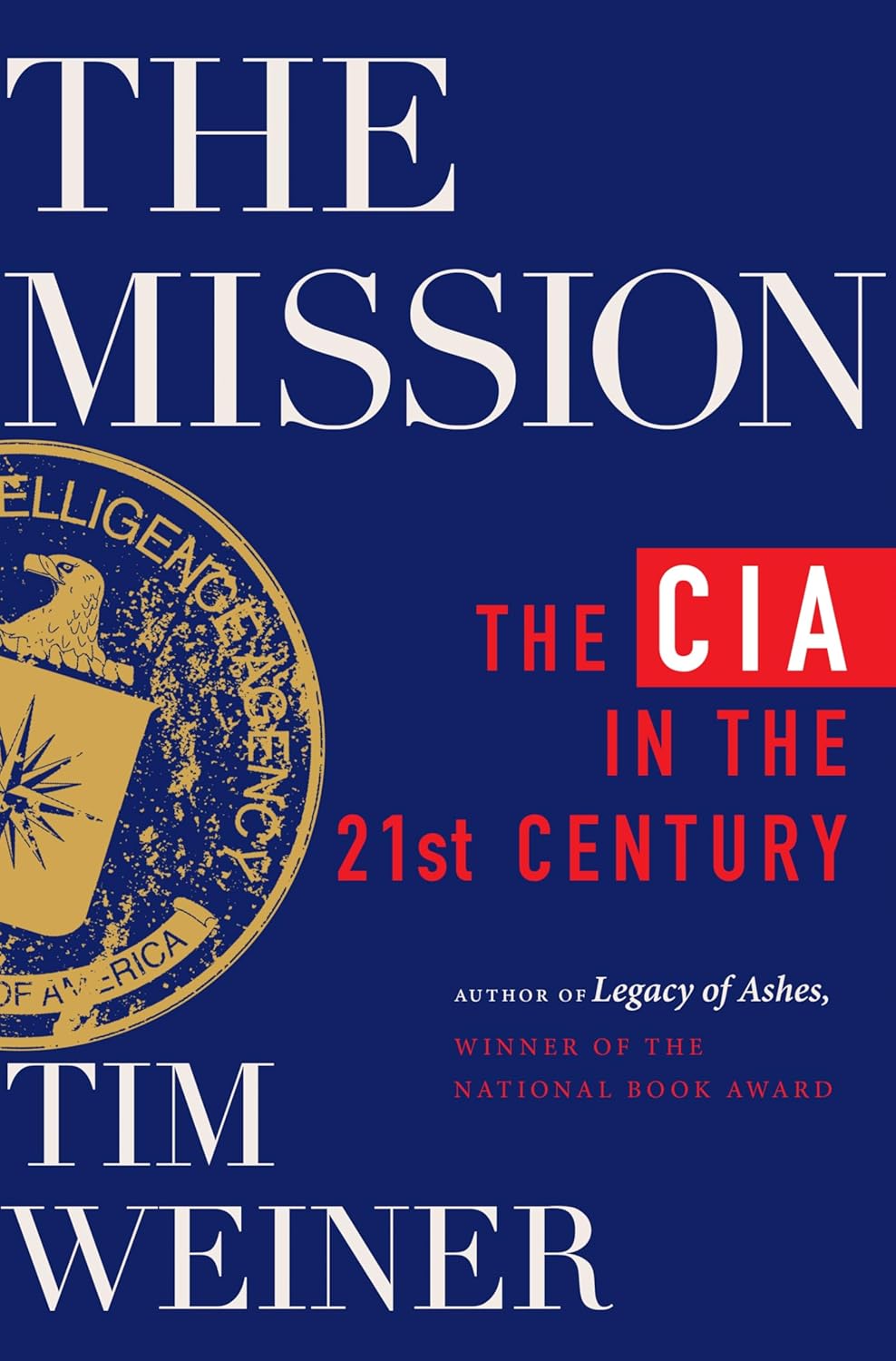 Mission: The CIA in the 21st Century
