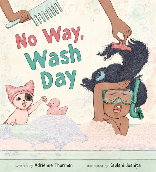 No Way, Wash Day