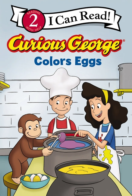 Curious George Colors Eggs: An Easter and Springtime Book for Kids