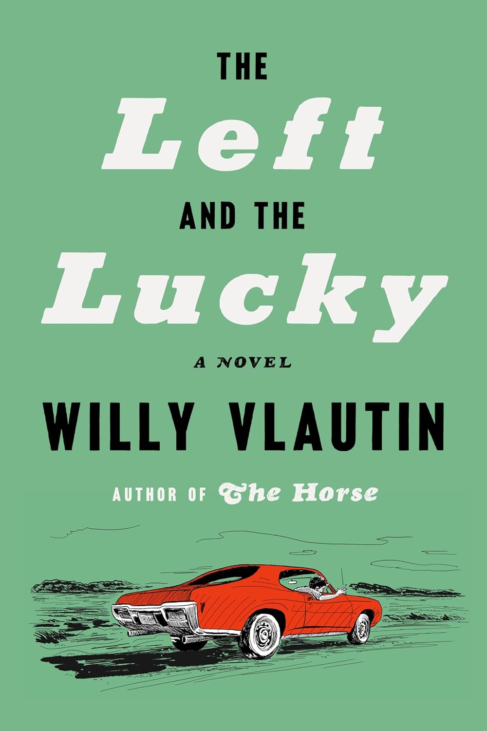 The Left and the Lucky