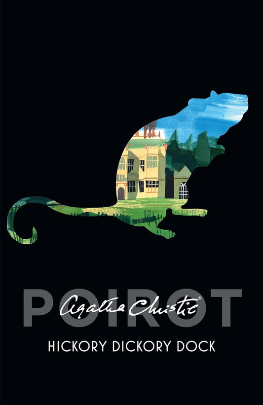 Hickory Dickory Dock: A Hercule Poirot Mystery: The Official Authorized Edition