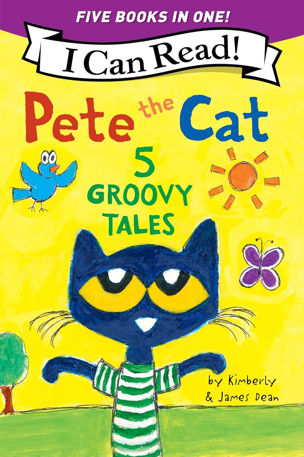 Pete the Cat: 5 Groovy Tales