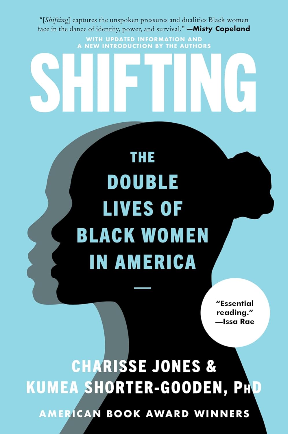 Shifting: The Double Lives of Black Women in America