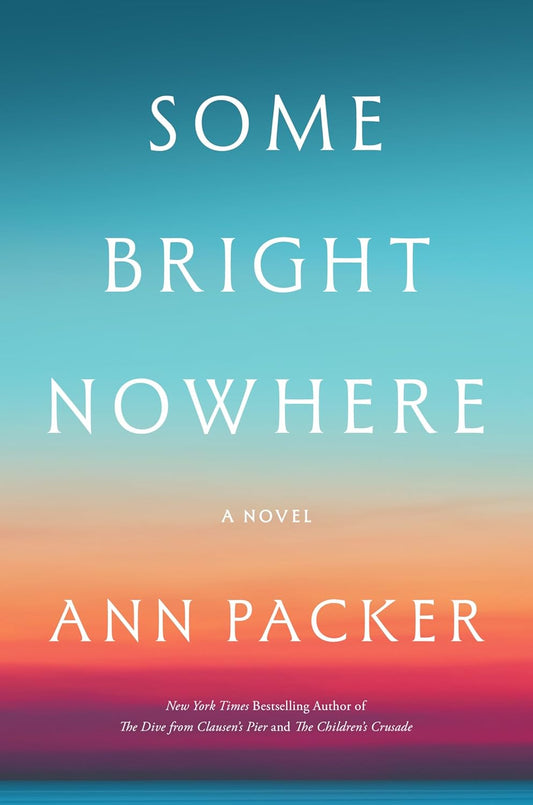 Some Bright Nowhere