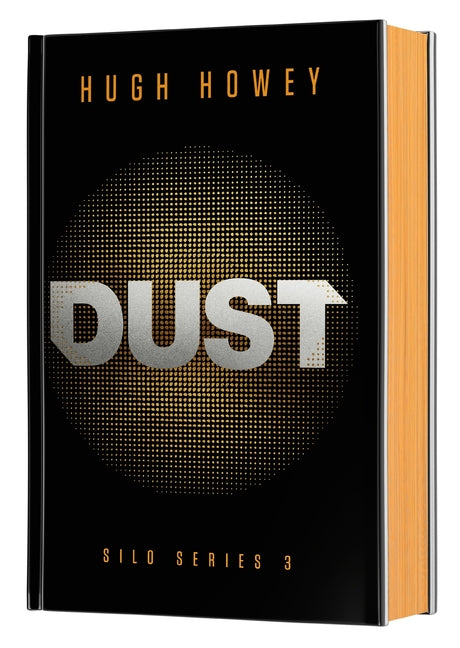 Dust Deluxe Collector's Edition: Book Three of the Silo Series
