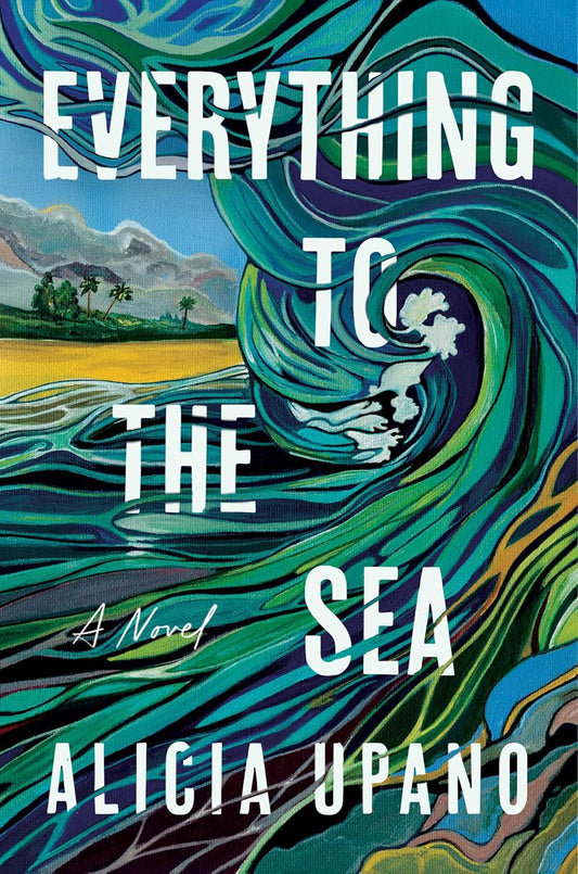 Everything to the Sea