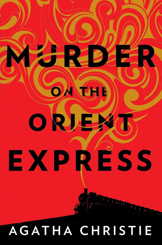 Murder on the Orient Express Deluxe Collector's Edition: A Hercule Poirot Mystery: The Official Authorized Edition