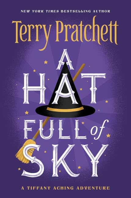 Hat Full of Sky: A Novel of Discworld