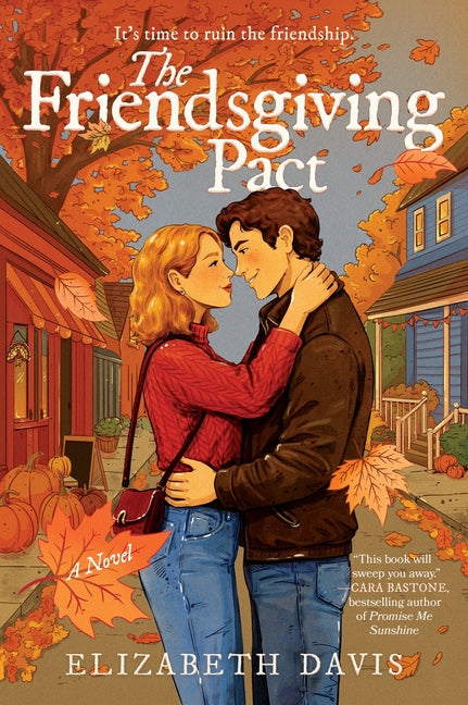 The Friendsgiving Pact: A Thanksgiving Romance