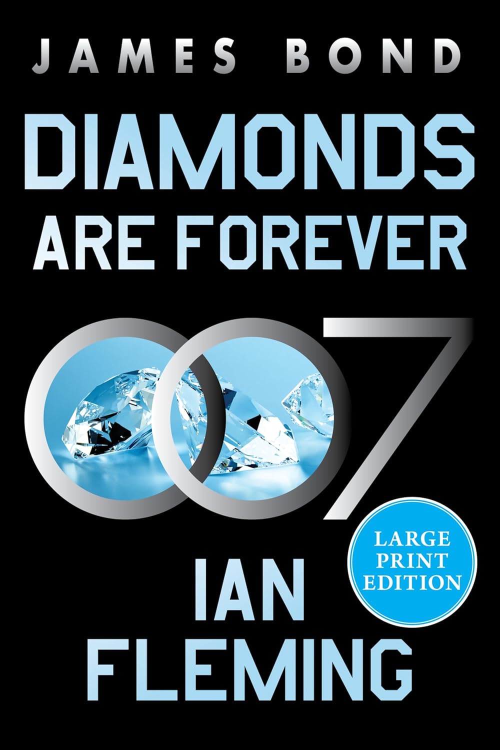 Diamonds Are Forever A James Bond Novel