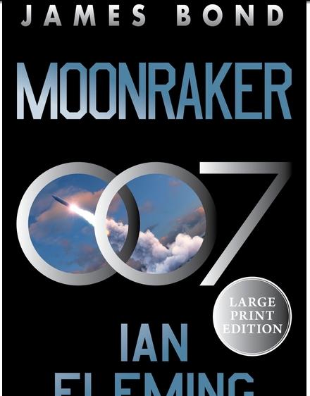 Moonraker A James Bond Novel