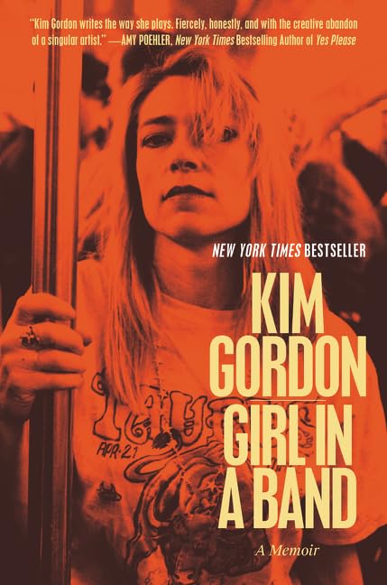Girl in a Band (10th Anniversary Edition): A Memoir