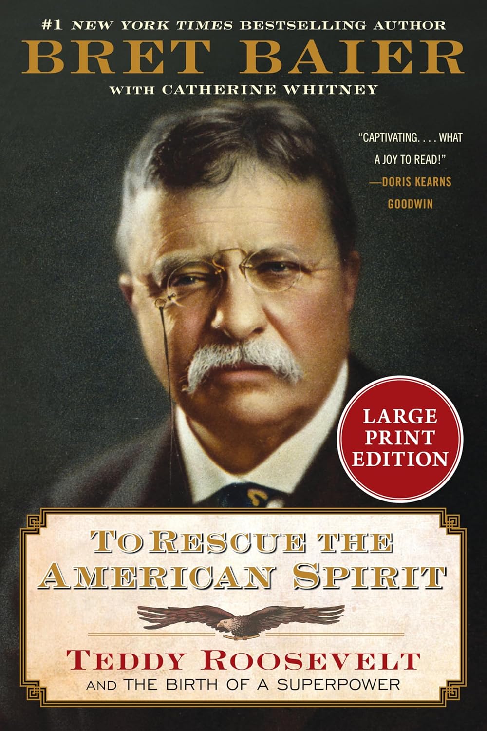 To Rescue the American Spirit: Teddy Roosevelt and the Birth of a Superpower