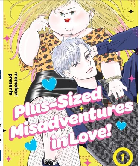 Plus-Sized Misadventures in Love!, Volume 1