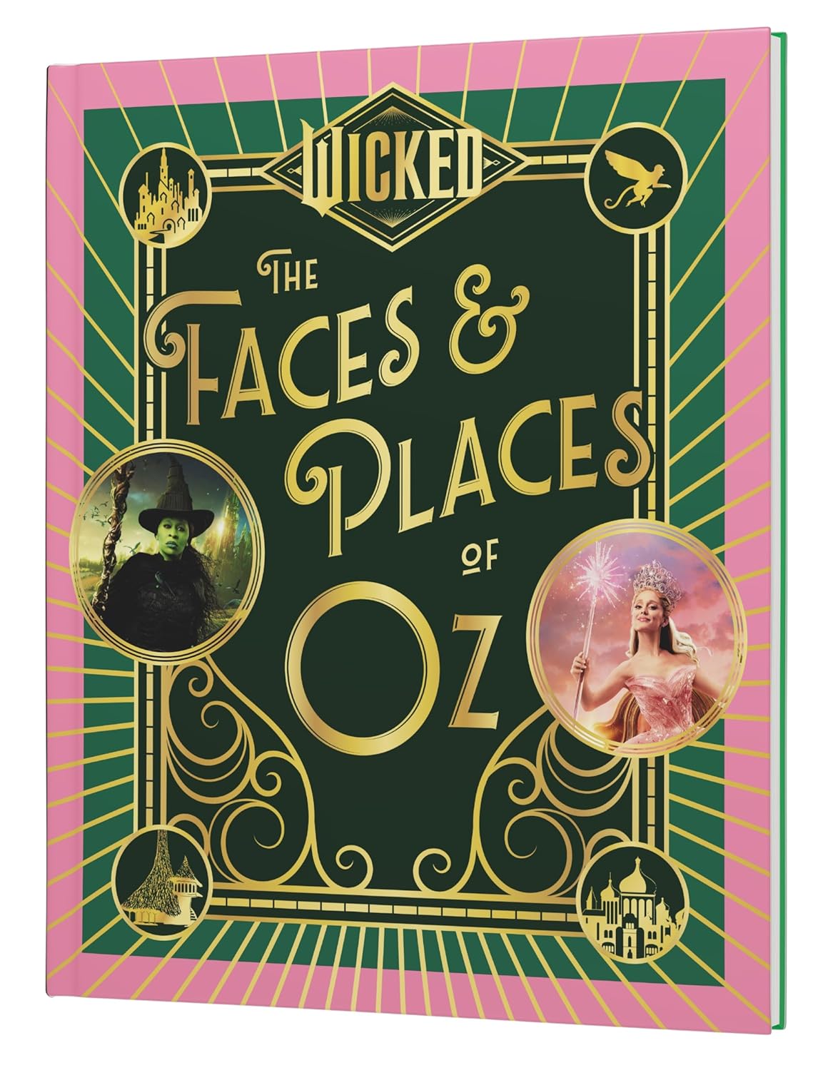 Wicked: The Faces and Places of Oz