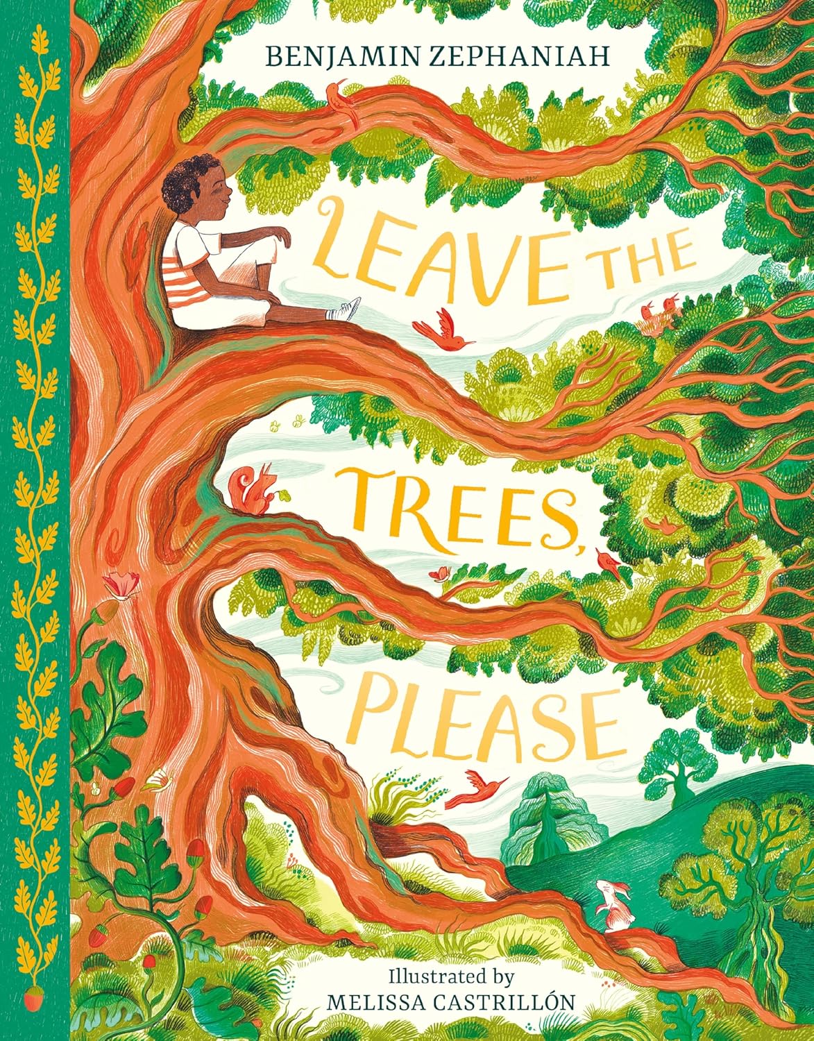 Leave the Trees, Please