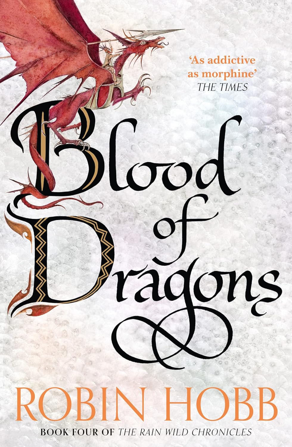 Blood of Dragons: Volume Four of the Rain Wilds Chronicles