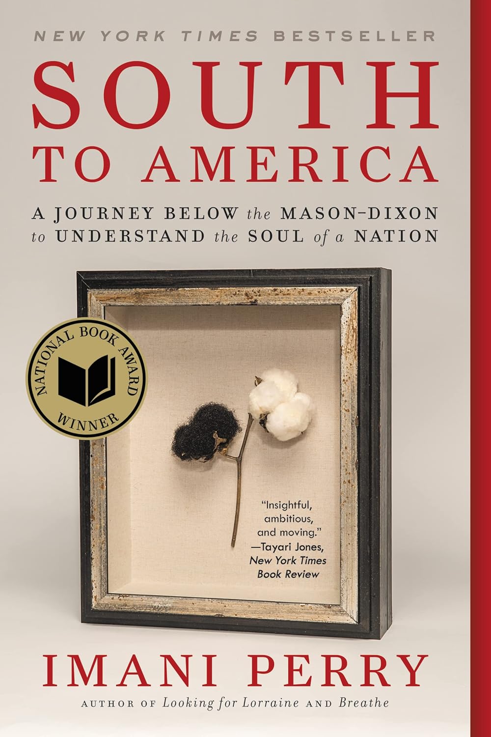 South to America American Classics Edition: A Journey Below the Mason-Dixon to Understand the Soul of a Nation