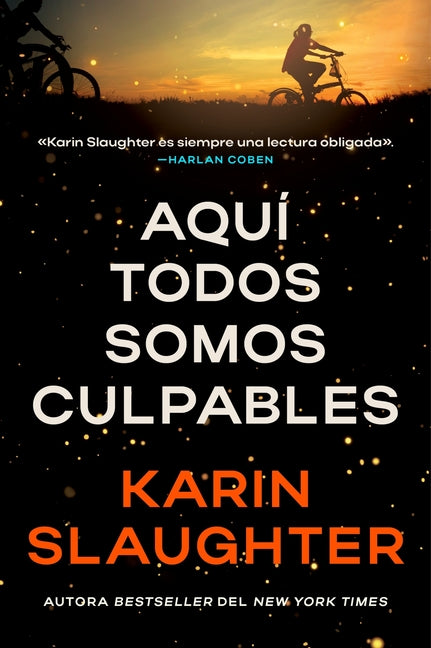 Aqui Todos Somos Culpables: We Are All Guilty Here (Spanish Edition)
