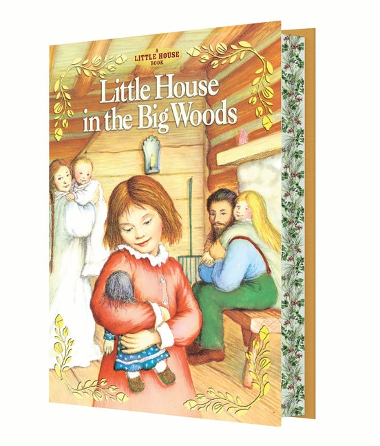Little House in the Big Woods Deluxe Collector's Edition