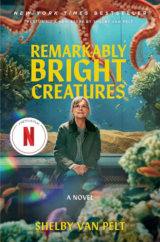Remarkably Bright Creatures [Movie Tie-In]