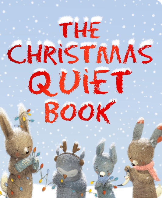 The Christmas Quiet Book: A Christmas Holiday Book for Kids