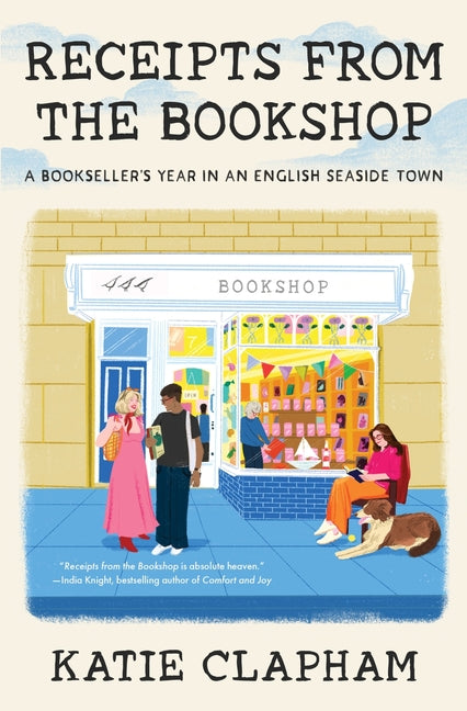 Receipts from the Bookshop: A Bookseller's Year in an English Seaside Town