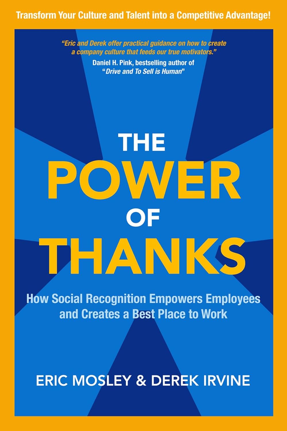 The Power of Thanks: How Social Recognition Empowers Employees and Creates a Best Place to Work
