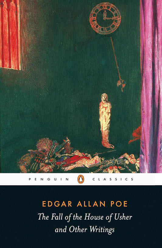 The Fall of the House of Usher and Other Writings: Poems, Tales, Essays, and Reviews