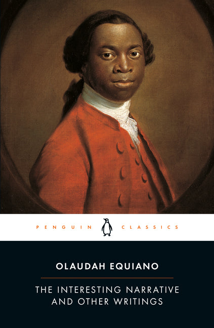 The Interesting Narrative and Other Writings (Rev)