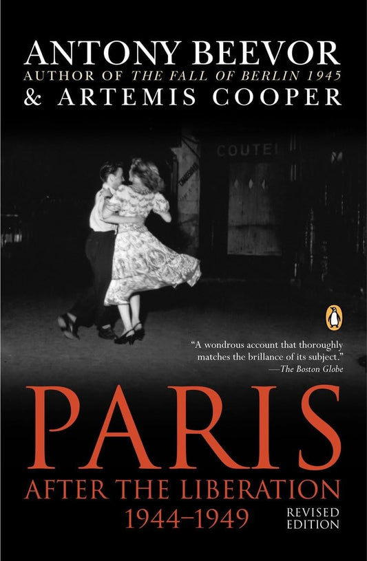 Paris: After the Liberation 1944-1949 (Revised)