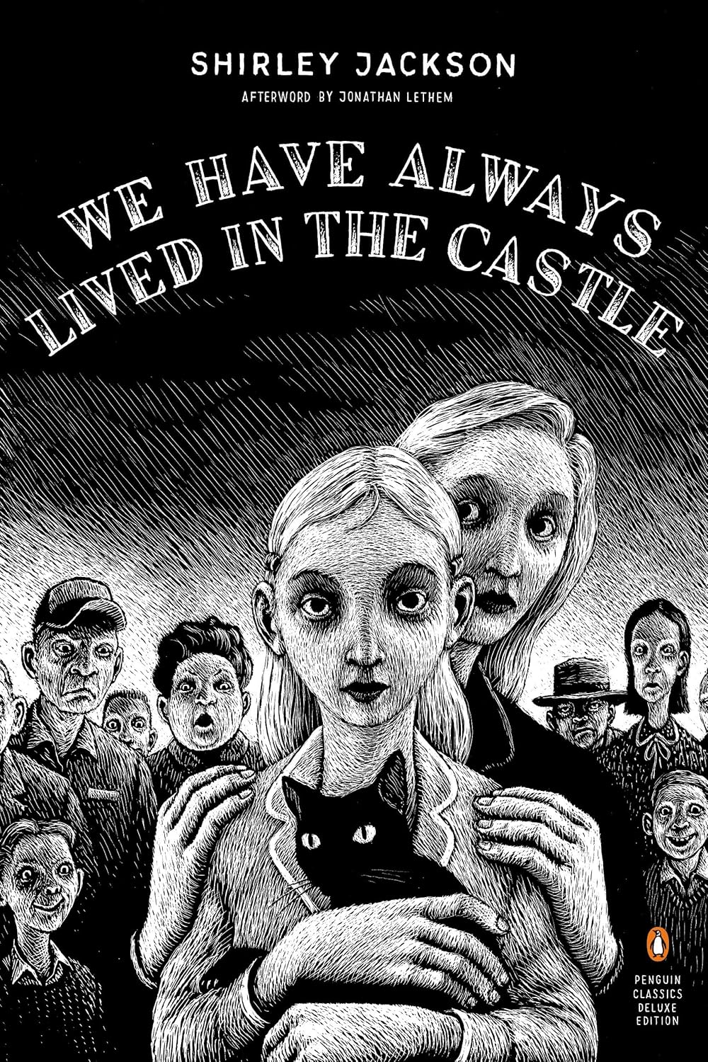 We Have Always Lived in the Castle: (Penguin Classics Deluxe Edition) (Deluxe)