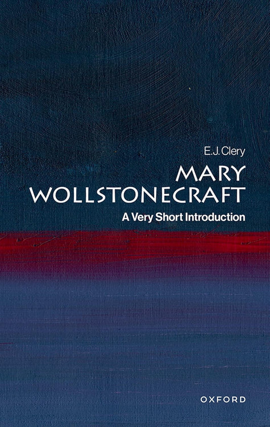 Mary Wollstonecraft A Very Short Introduction