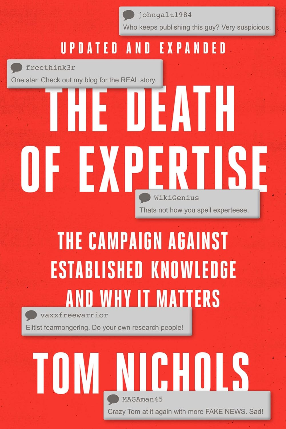 Death of Expertise: The Campaign Against Established Knowledge and Why It Matters