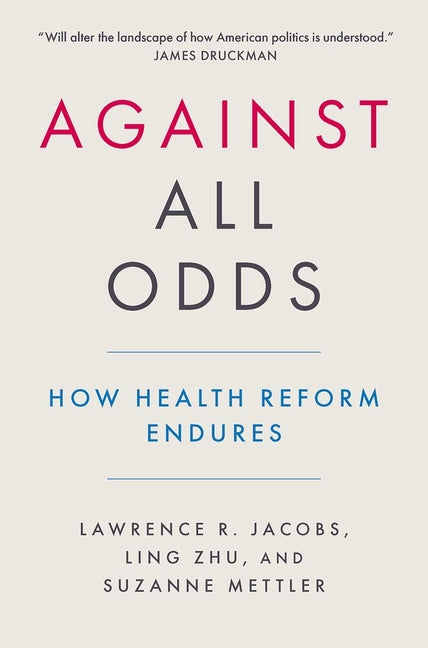 Against All Odds: How Health Reform Endures