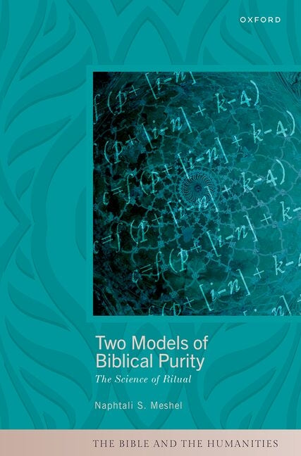 Two Models of Biblical Purity: The Science of Ritual