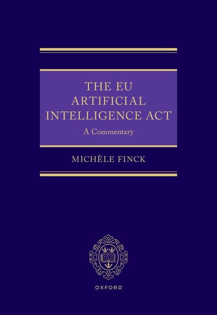 The EU Artificial Intelligence ACT: A Commentary