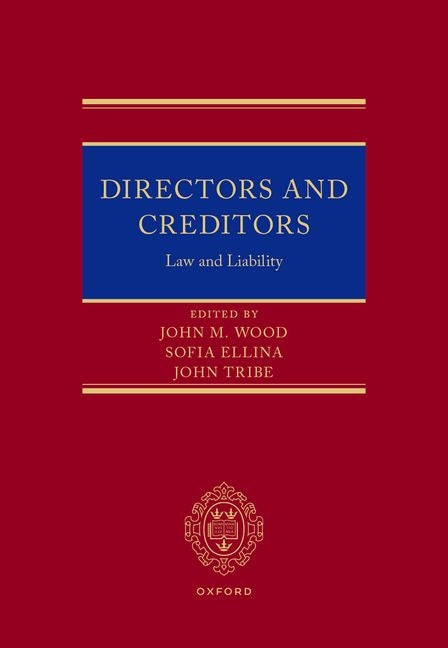 Directors and Creditors: Law and Liability