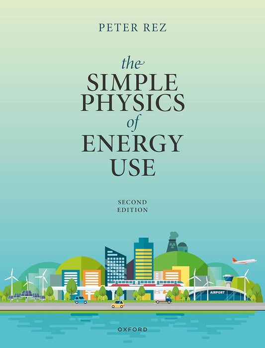 The Simple Physics of Energy Use