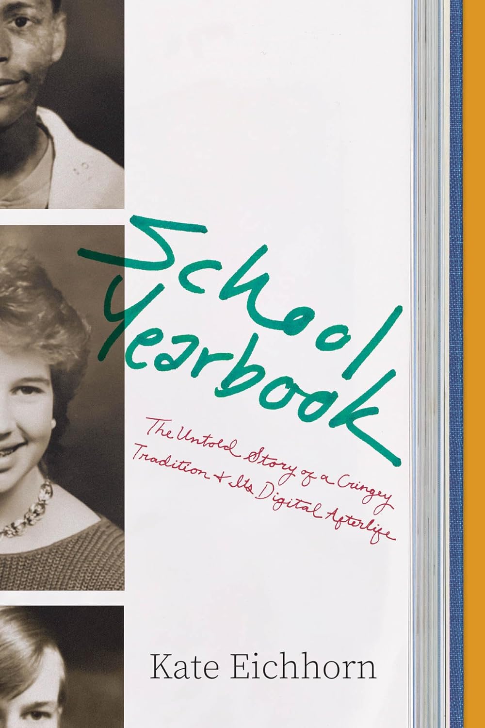 School Yearbook: The Untold Story of a Cringey Tradition and Its Digital Afterlife