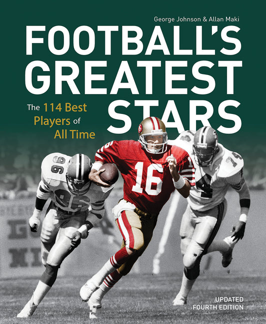 Football's Greatest Stars: The 114 Best Players of All Time