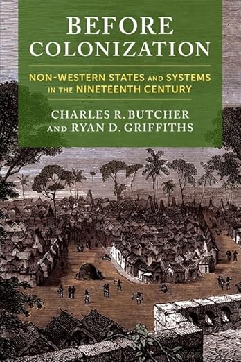 Before Colonization Non-Western States and Systems in the Nineteenth Century